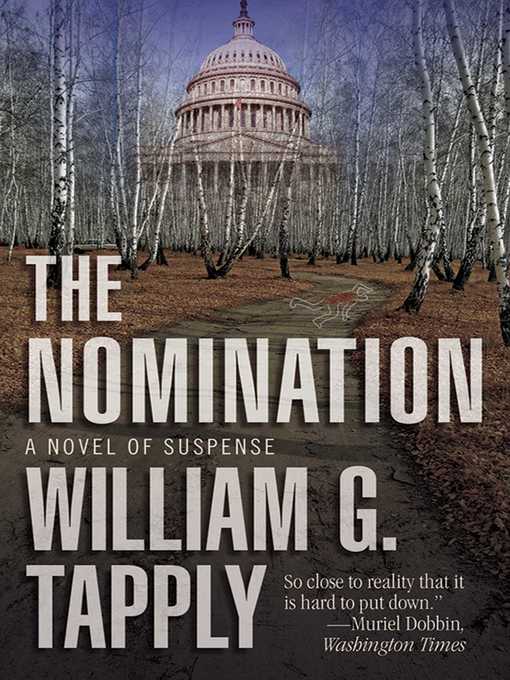 Title details for The Nomination by William G. Tapply - Available